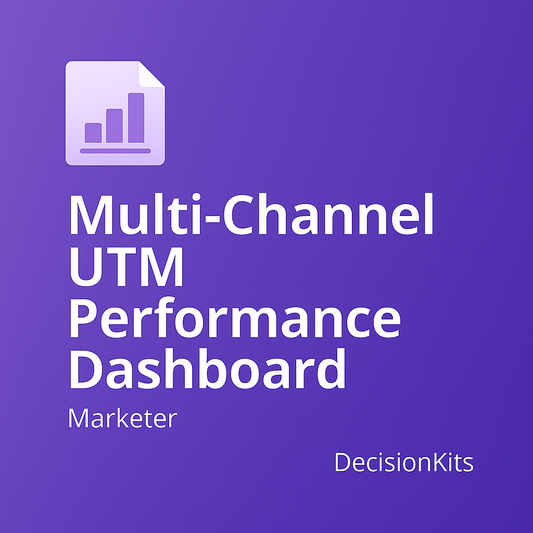 Multi-Channel UTM Performance Dashboard — Excel Template